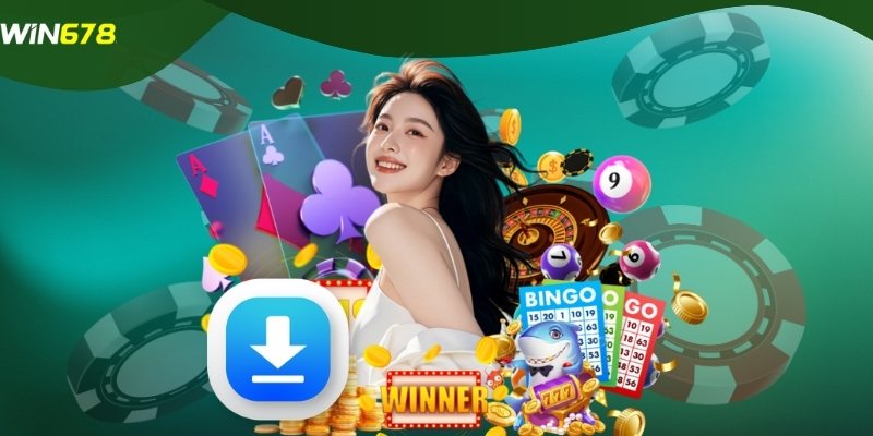 Bỏ túi lưu ý để tải app WIN678 thành công từ lần đầu tiên